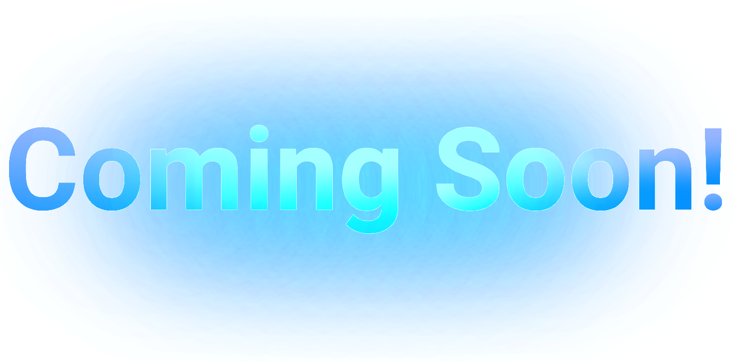 Coming Soon
